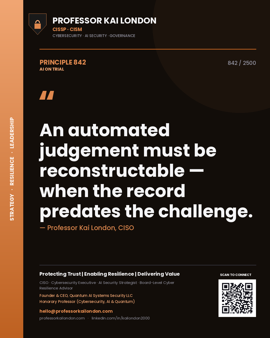Quote card by Professor Kai London reading 'An automated judgement must be reconstructable — when the record predates the challenge.'. From the book AI on Trial.