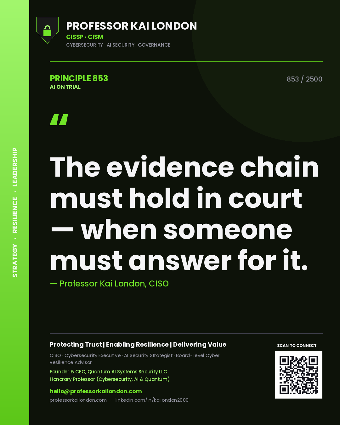 Quote card by Professor Kai London reading 'The evidence chain must hold in court — when someone must answer for it.'. From the book AI on Trial.