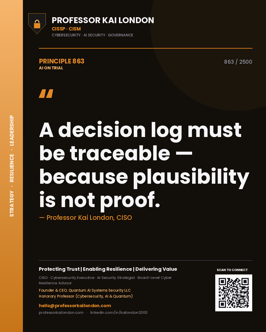 Quote card by Professor Kai London reading 'A decision log must be traceable — because plausibility is not proof.'. From the book AI on Trial.