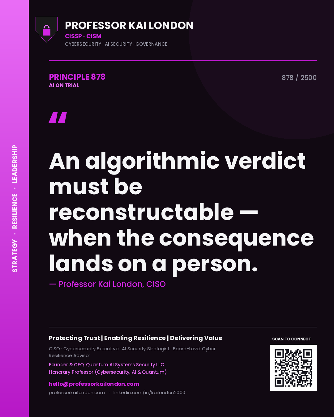 Quote card by Professor Kai London reading 'An algorithmic verdict must be reconstructable — when the consequence lands on a person.'. From the book AI on Trial.