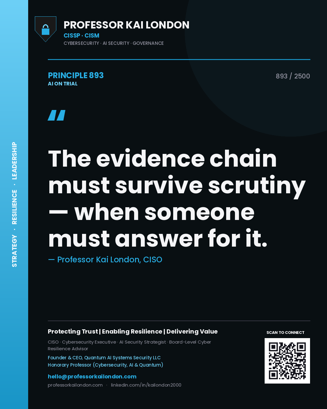 Quote card by Professor Kai London reading 'The evidence chain must survive scrutiny — when someone must answer for it.'. From the book AI on Trial.