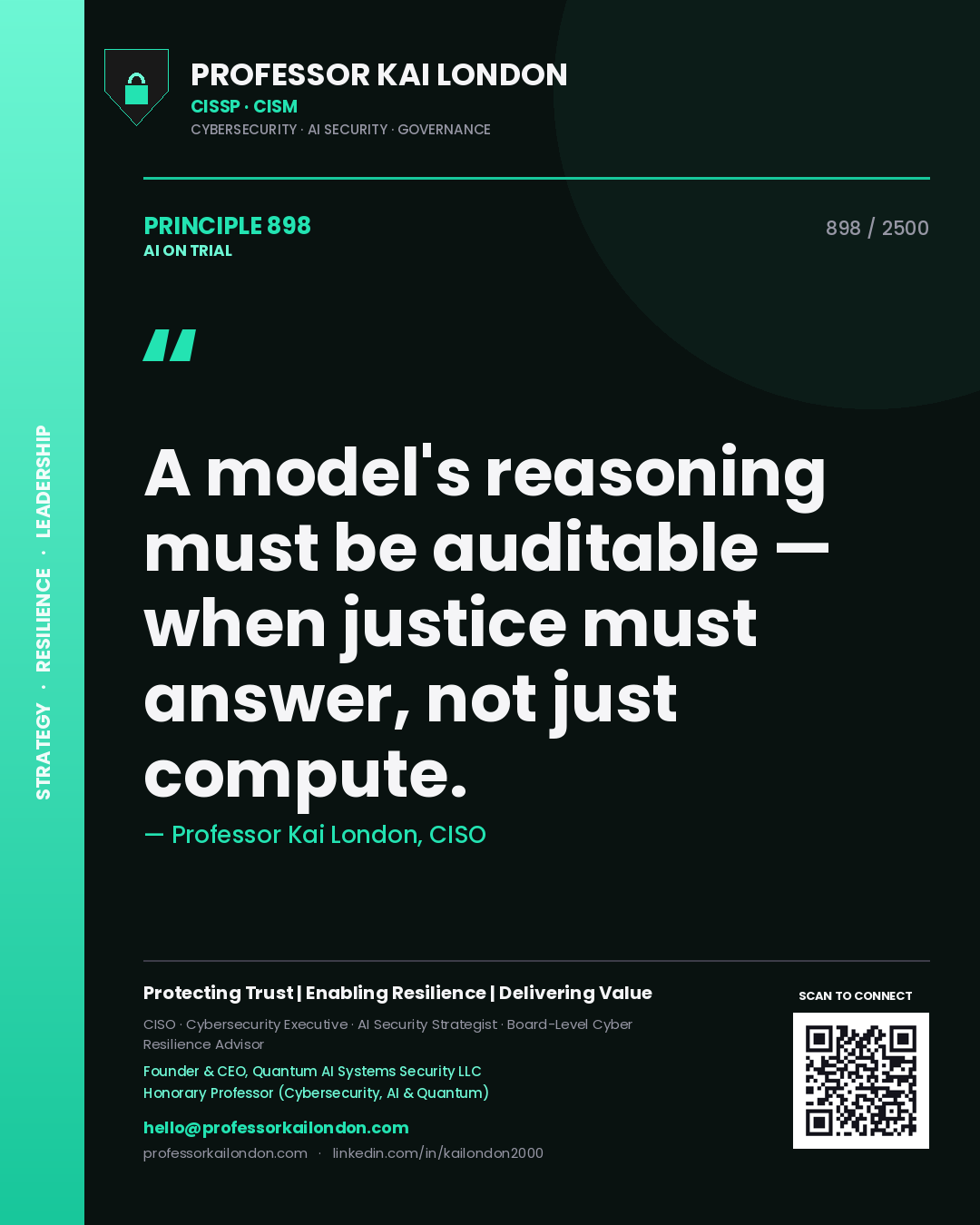 Quote card by Professor Kai London reading 'A model's reasoning must be auditable — when justice must answer, not just compute.'. From the book AI on Trial.