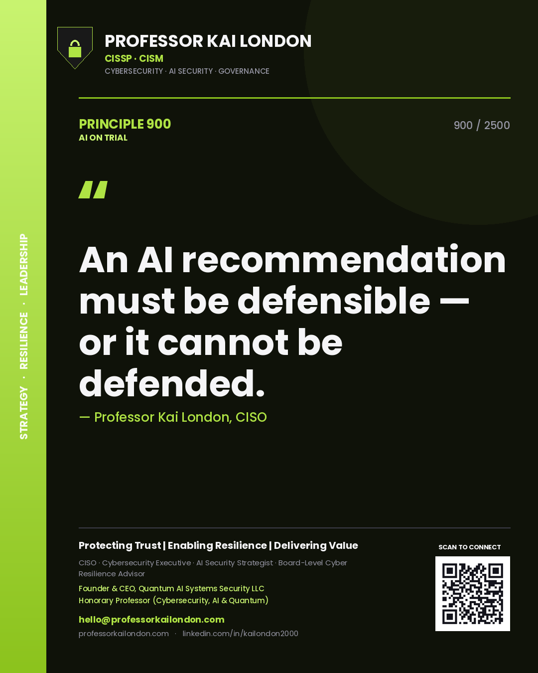 Quote card by Professor Kai London reading 'An AI recommendation must be defensible — or it cannot be defended.'. From the book AI on Trial.