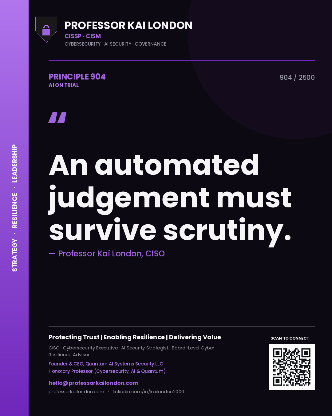 Quote card by Professor Kai London reading 'An automated judgement must survive scrutiny.'. From the book AI on Trial.