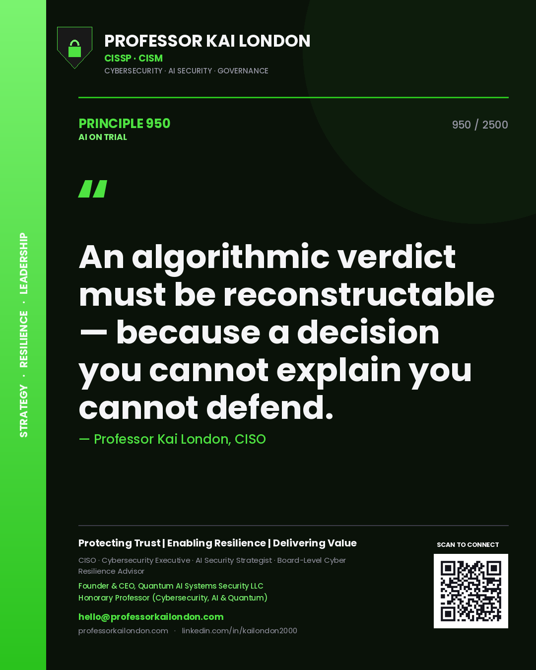 Quote card by Professor Kai London reading 'An algorithmic verdict must be reconstructable — because a decision you cannot explain you cannot defend.'. From the book AI on Trial.