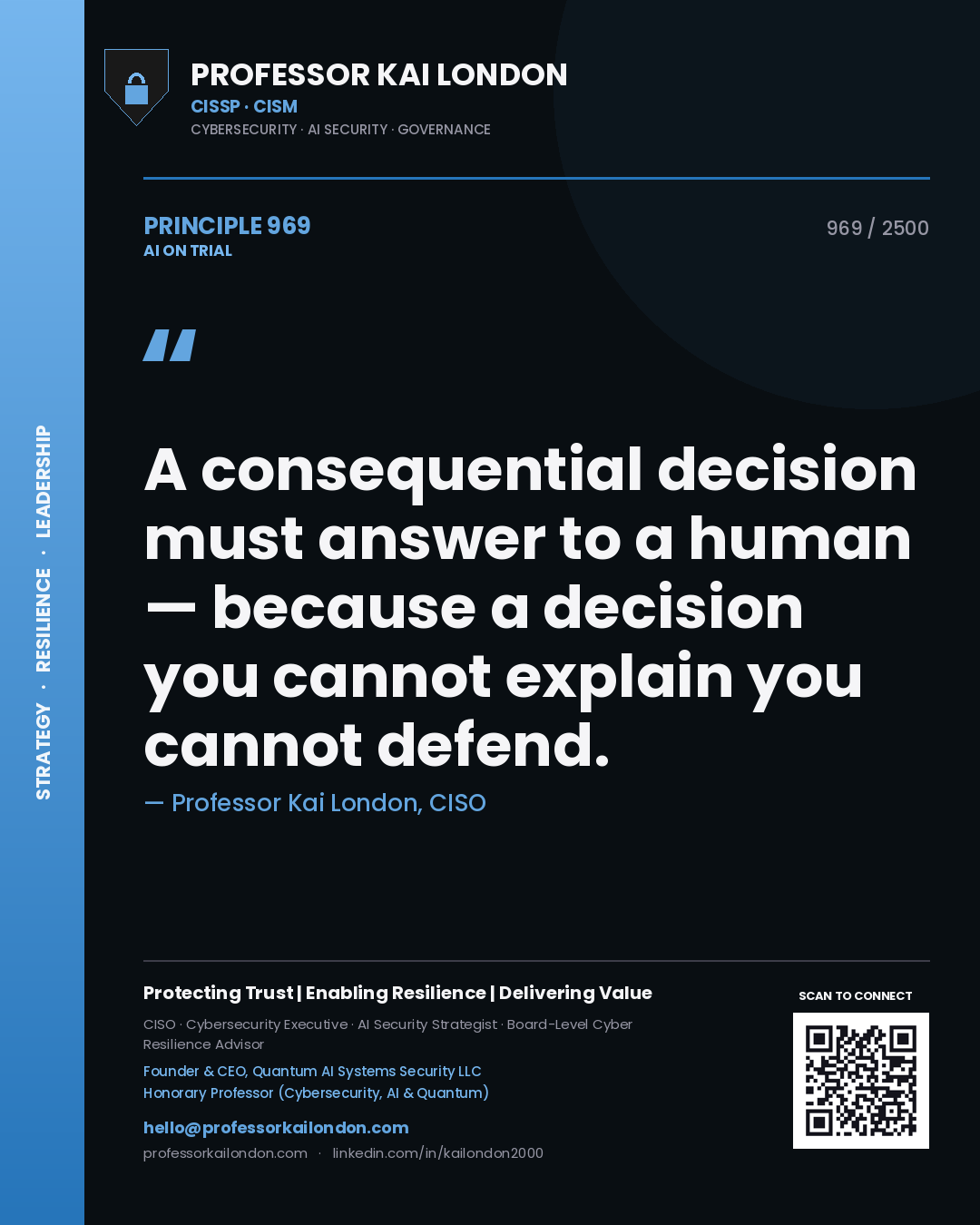 Quote card by Professor Kai London reading 'A consequential decision must answer to a human — because a decision you cannot explain you cannot defend.'. From the book AI on Trial.