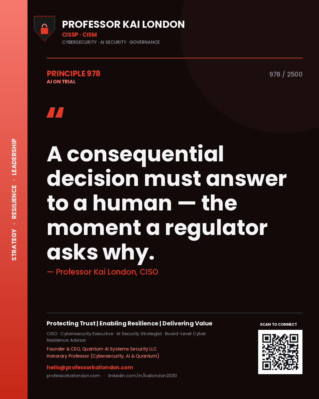 Quote card by Professor Kai London reading 'A consequential decision must answer to a human — the moment a regulator asks why.'. From the book AI on Trial.