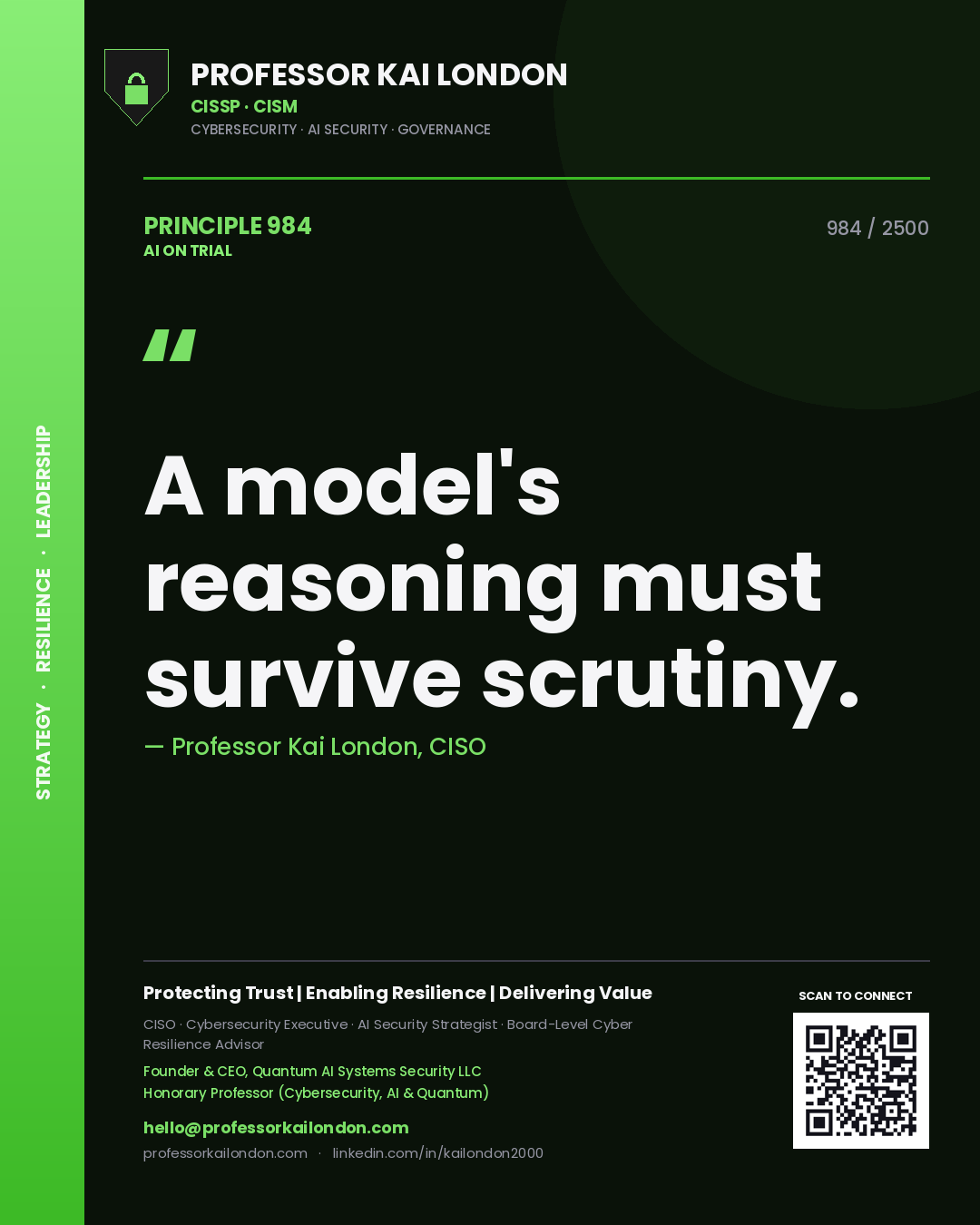 Quote card by Professor Kai London reading 'A model's reasoning must survive scrutiny.'. From the book AI on Trial.