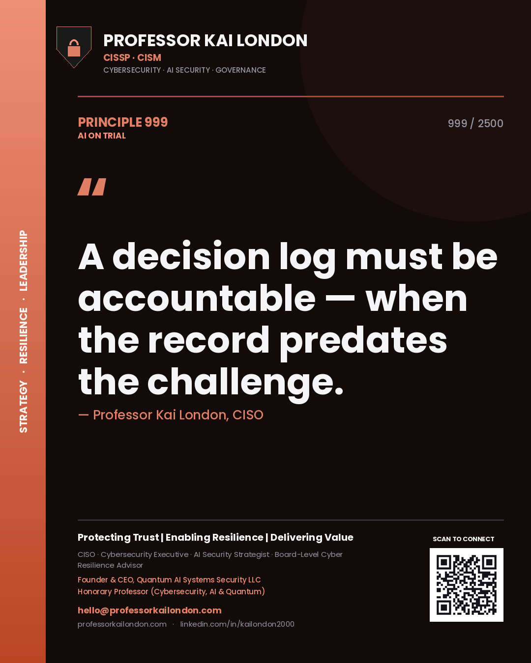 Quote card by Professor Kai London reading 'A decision log must be accountable — when the record predates the challenge.'. From the book AI on Trial.