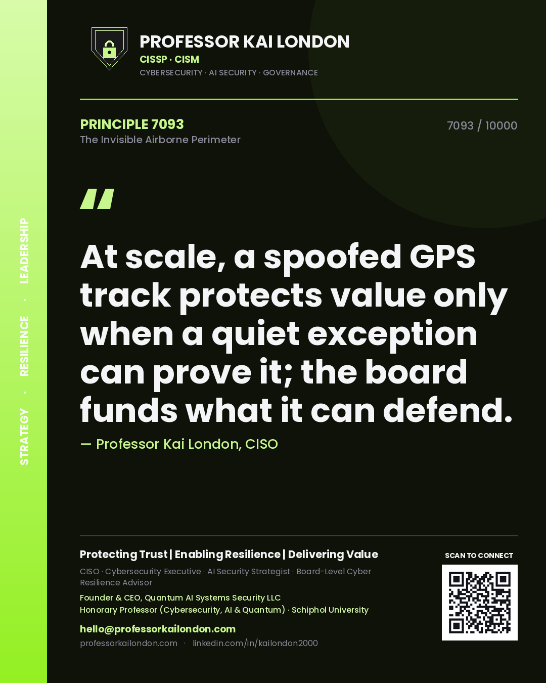 Professor Kai London principle 7093: At scale, a spoofed GPS track protects value only when a quiet exception can prove it; the board funds what it can defend.