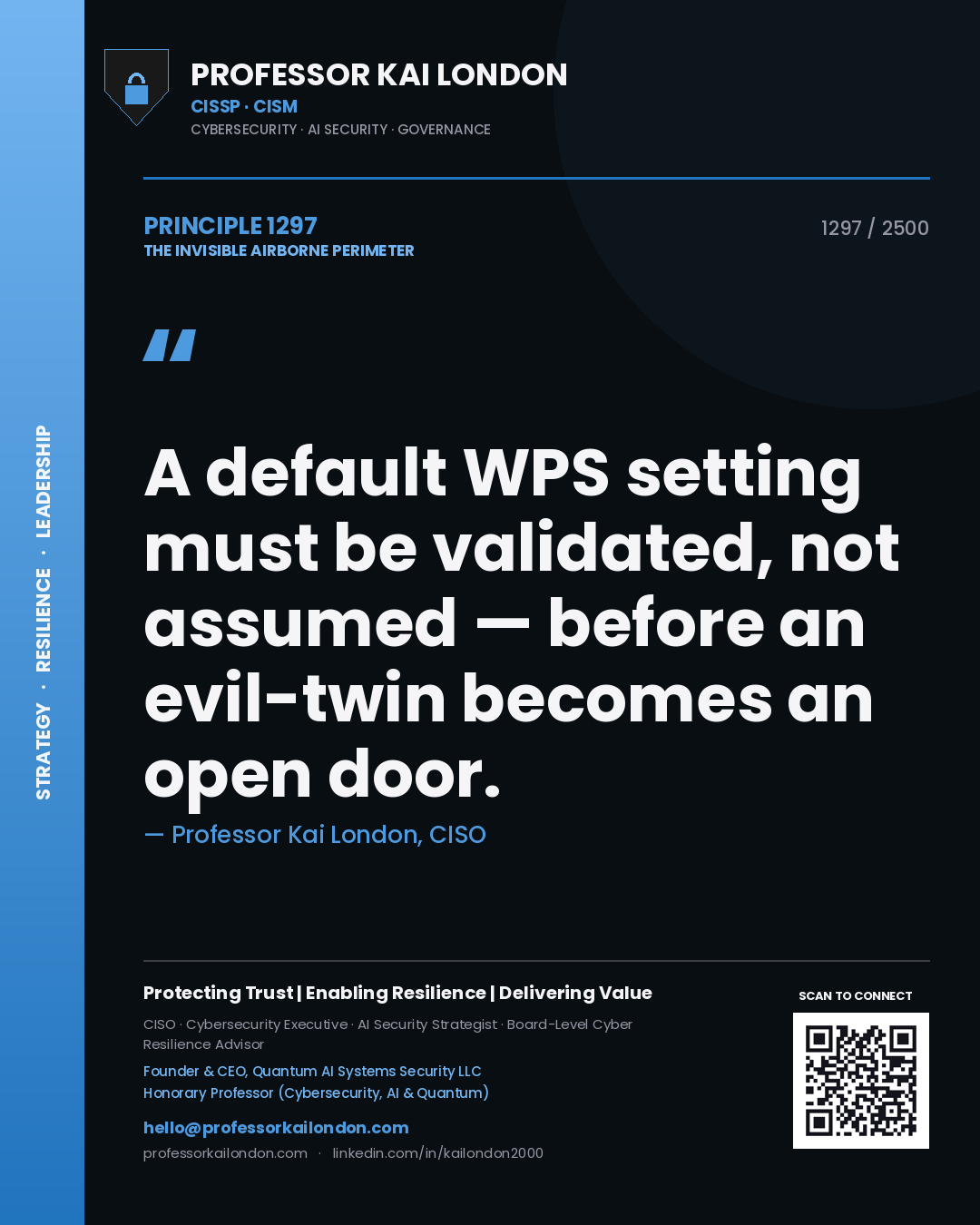 Quote card by Professor Kai London reading 'A default WPS setting must be validated, not assumed — before an evil-twin becomes an open door.'. From the book The Invisible Airborne Perimeter.
