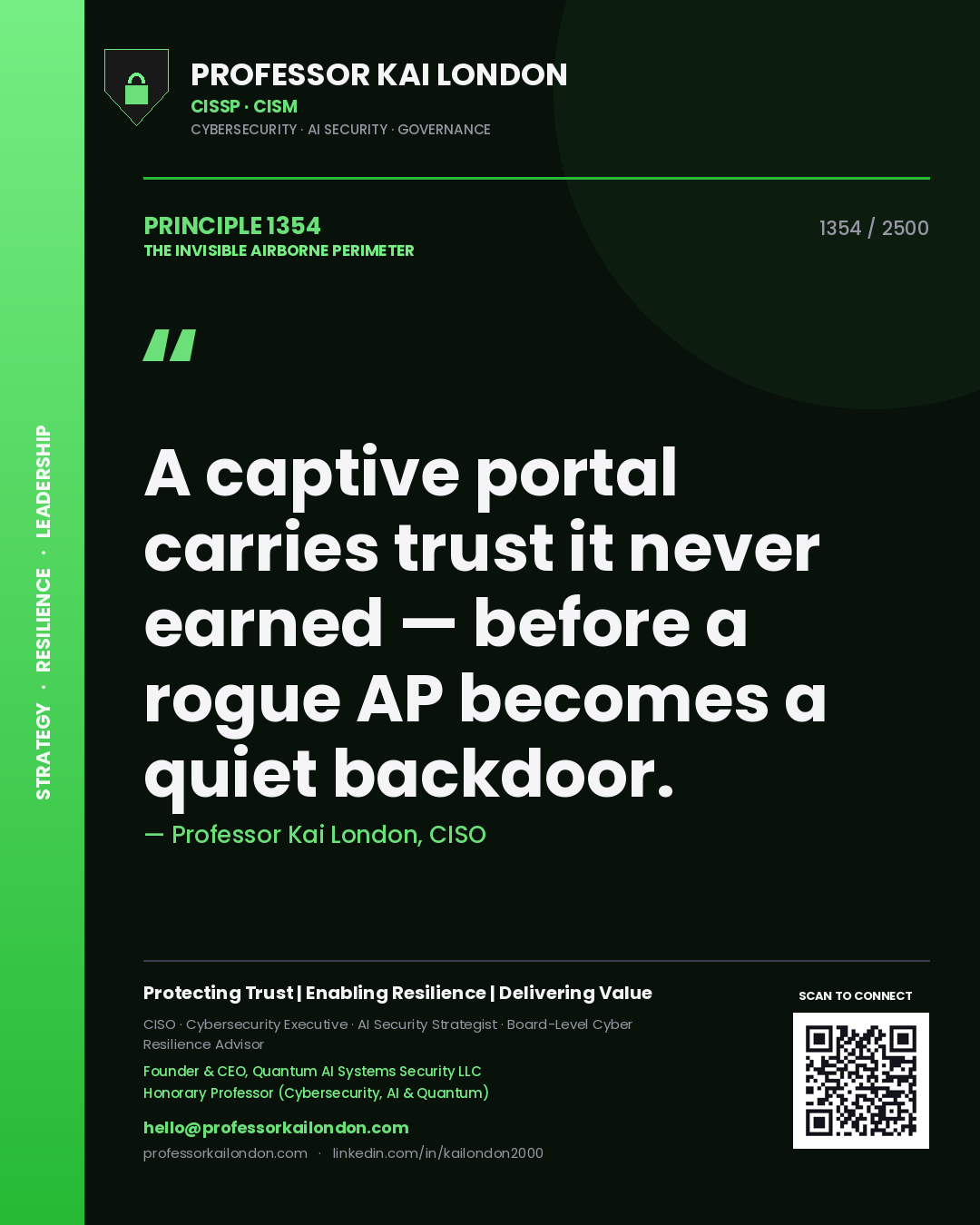 Professor Kai London principle 1354: A captive portal carries trust it never earned — before a rogue AP becomes a quiet backdoor.