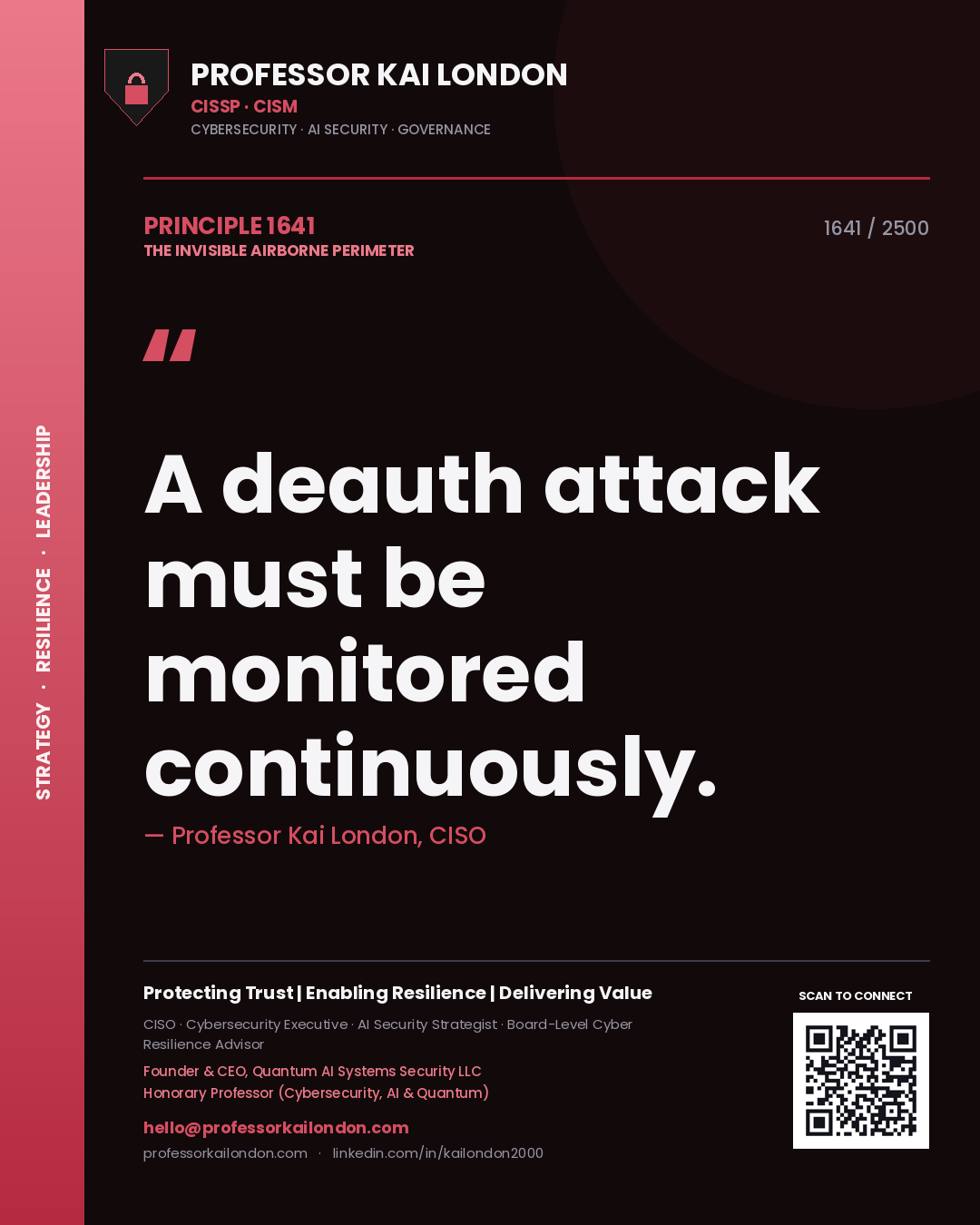 Quote card by Professor Kai London reading 'A deauth attack must be monitored continuously.'. From the book The Invisible Airborne Perimeter.