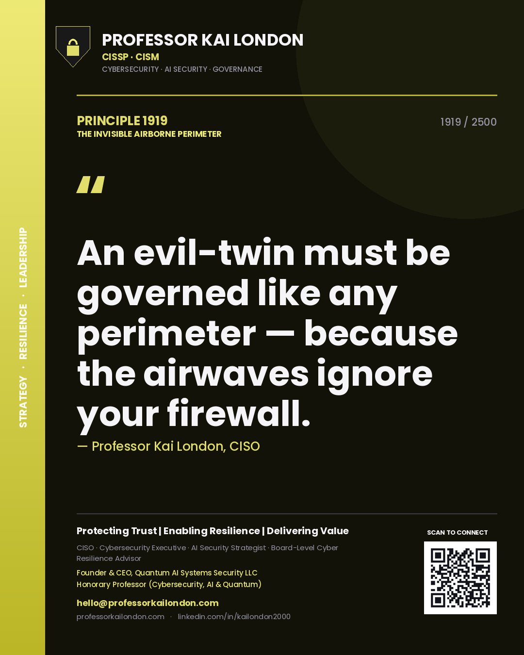 Quote card by Professor Kai London reading 'An evil-twin must be governed like any perimeter — because the airwaves ignore your firewall.'. From the book The Invisible Airborne Perimeter.