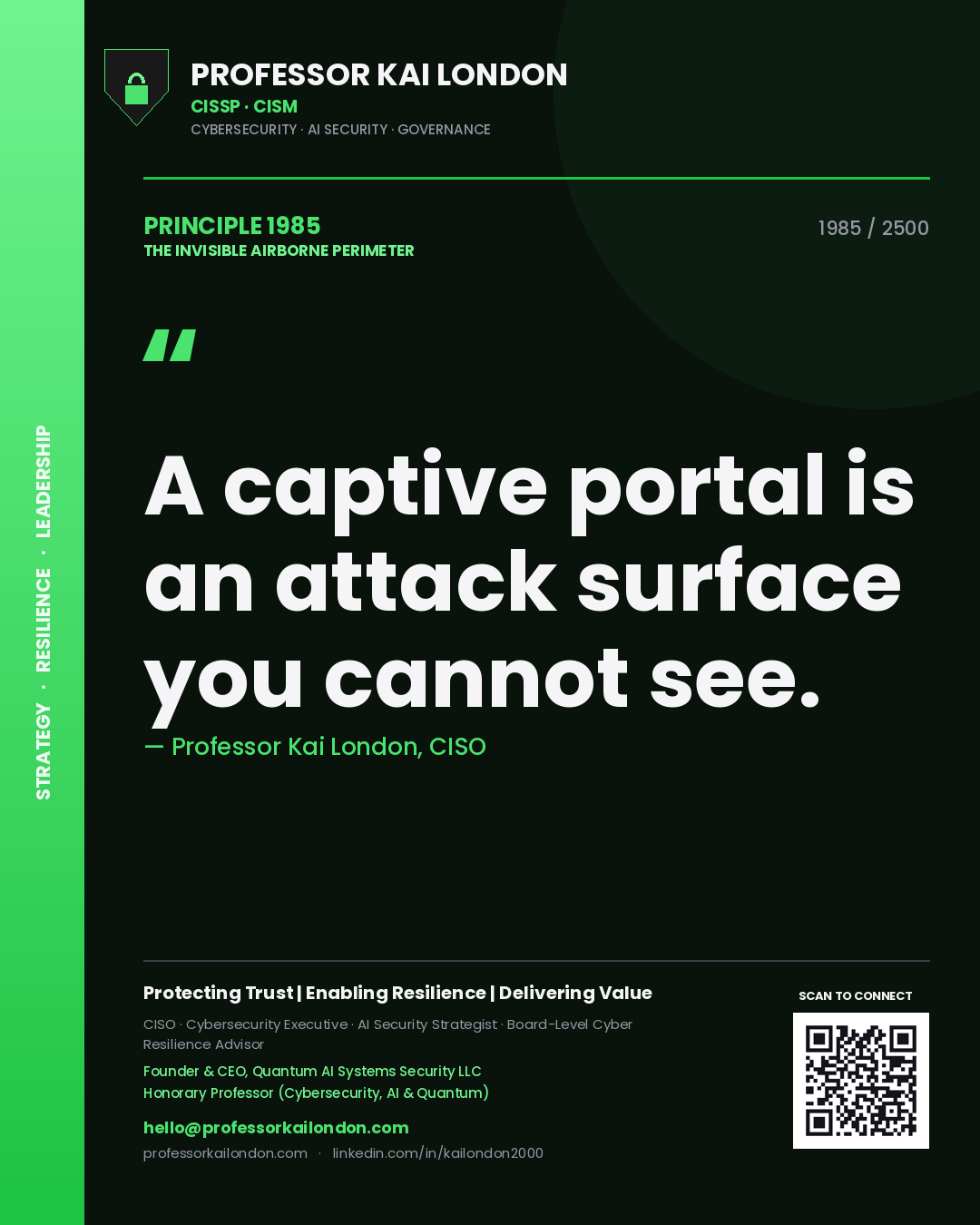 Quote card by Professor Kai London reading 'A captive portal is an attack surface you cannot see.'. From the book The Invisible Airborne Perimeter.