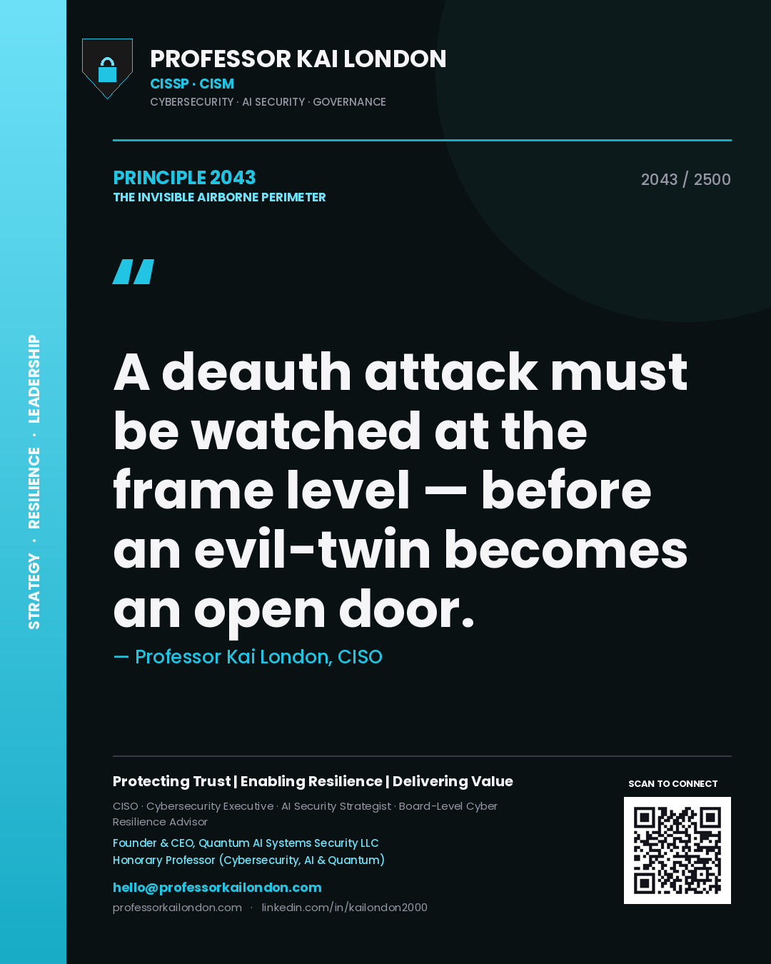 Professor Kai London principle 2043: A deauth attack must be watched at the frame level — before an evil-twin becomes an open door.