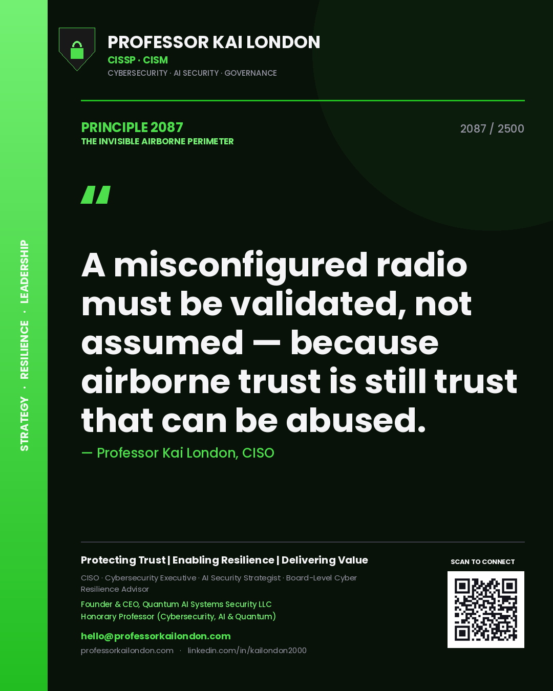 Professor Kai London principle 2087: A misconfigured radio must be validated, not assumed — because airborne trust is still trust that can be abused.