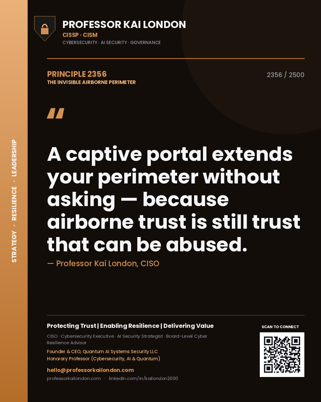 Quote card by Professor Kai London reading 'A captive portal extends your perimeter without asking — because airborne trust is still trust that can be abused.'. From the book The Invisible Airborne Perimeter.
