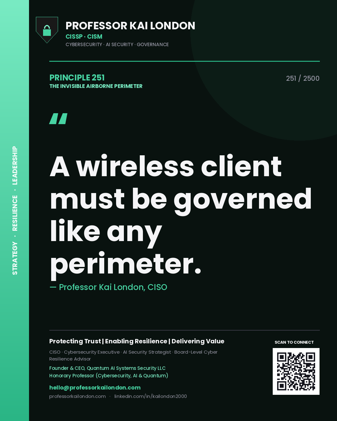 Quote card by Professor Kai London reading 'A wireless client must be governed like any perimeter.'. From the book The Invisible Airborne Perimeter.