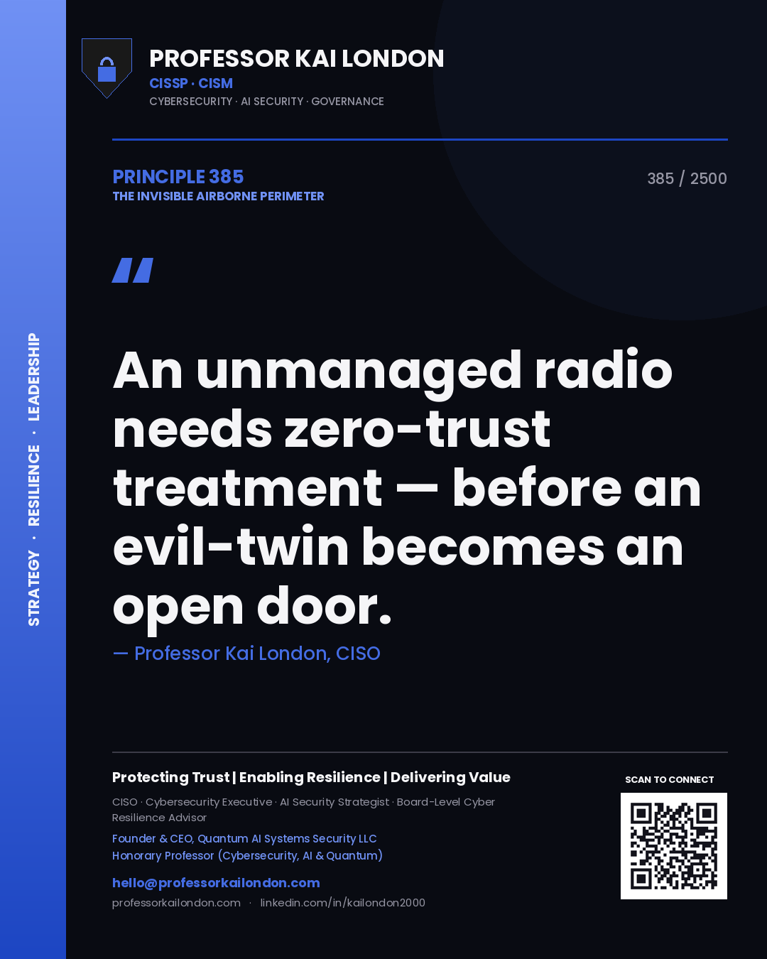 Professor Kai London principle 385: An unmanaged radio needs zero-trust treatment — before an evil-twin becomes an open door.