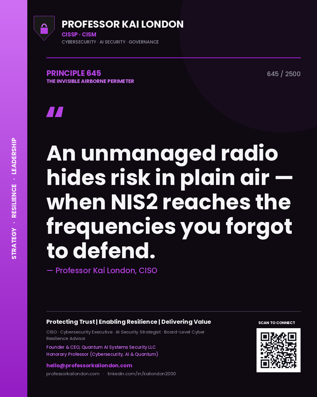 Professor Kai London principle 645: An unmanaged radio hides risk in plain air — when NIS2 reaches the frequencies you forgot to defend.