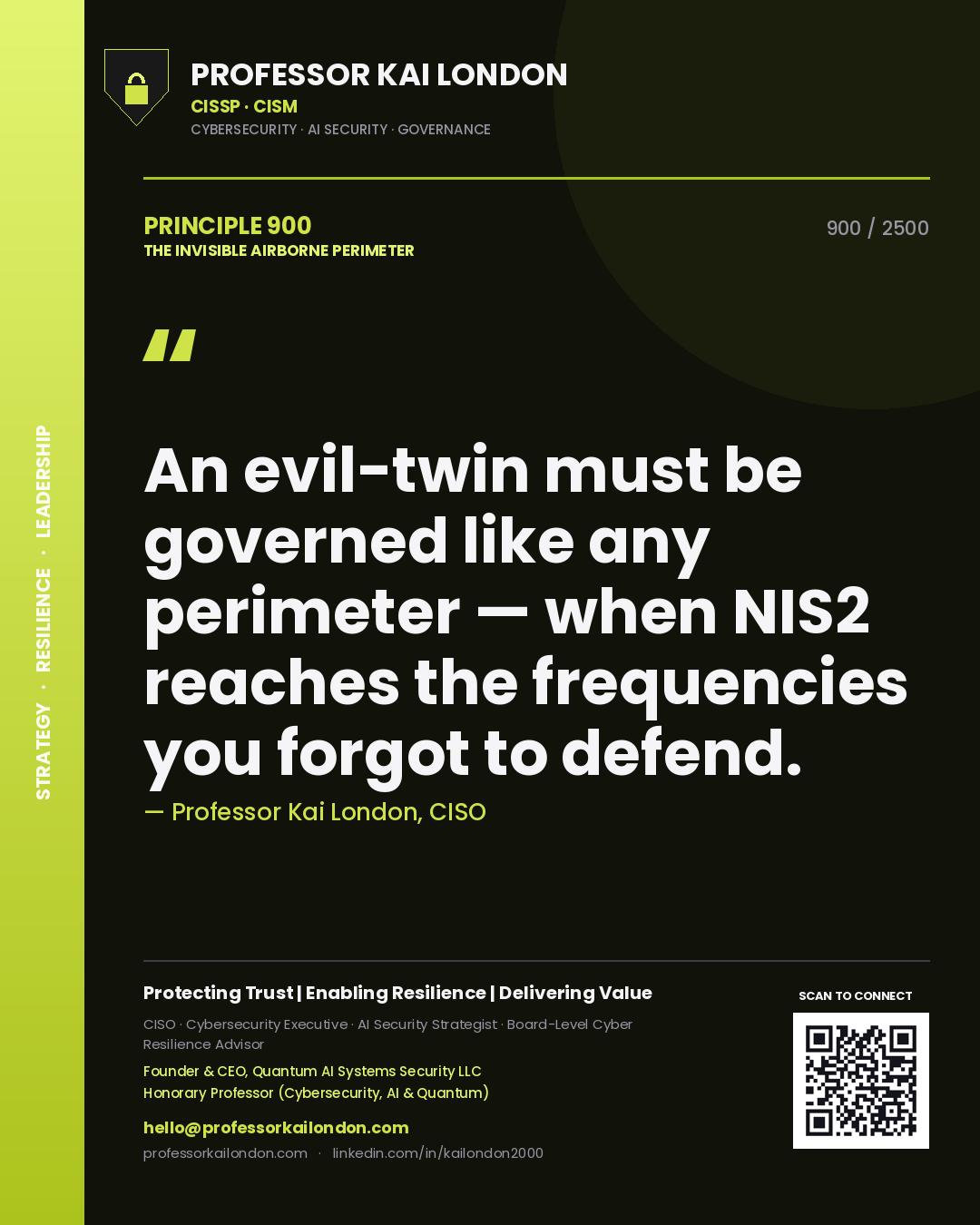Quote card by Professor Kai London reading 'An evil-twin must be governed like any perimeter — when NIS2 reaches the frequencies you forgot to defend.'. From the book The Invisible Airborne Perimeter.