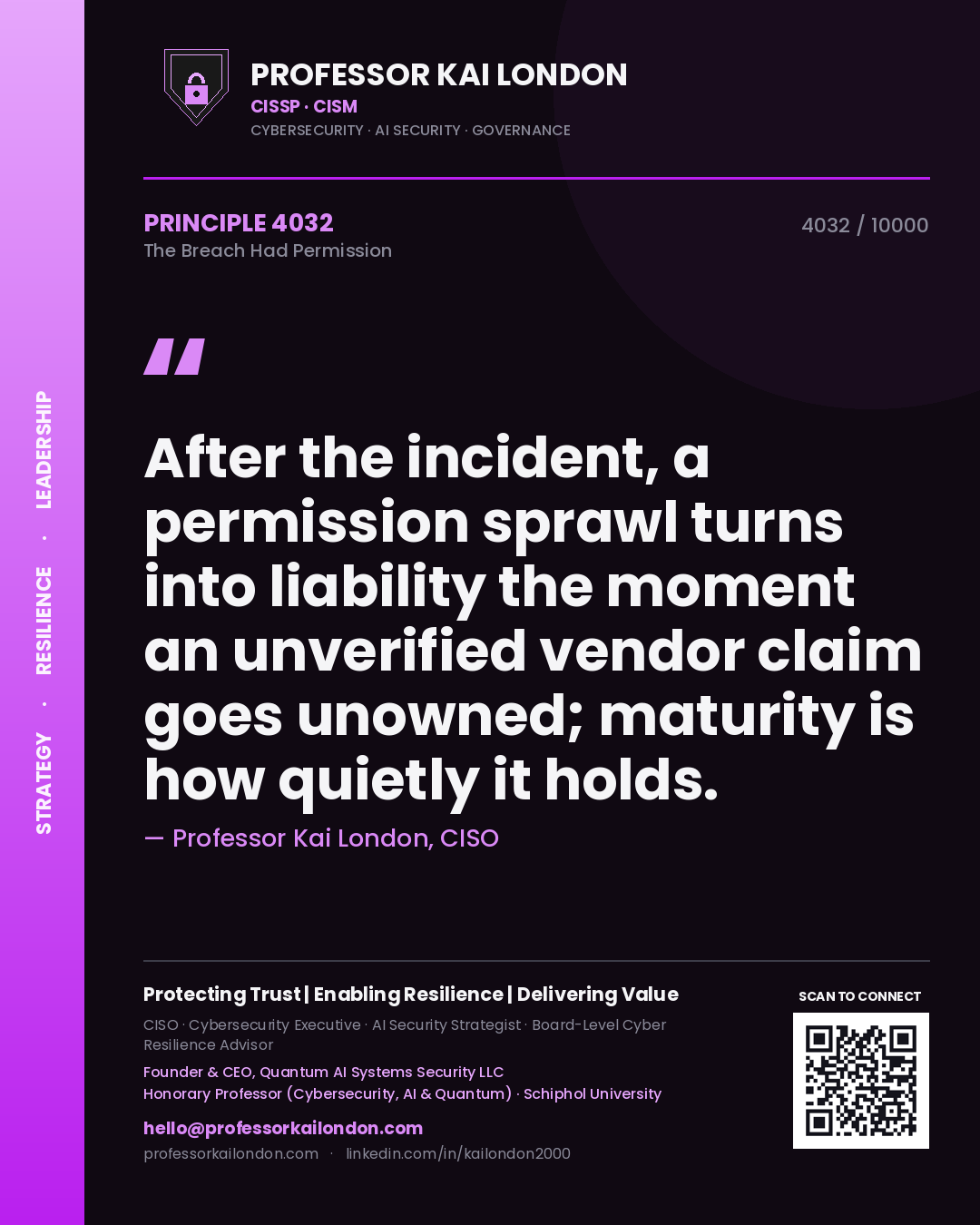 Professor Kai London principle 4032: After the incident, a permission sprawl turns into liability the moment an unverified vendor claim goes unowned; maturity is how quietly it holds.