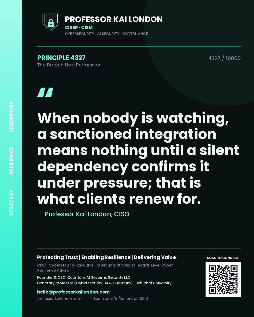 Professor Kai London principle 4327: When nobody is watching, a sanctioned integration means nothing until a silent dependency confirms it under pressure; that is what clients renew for.