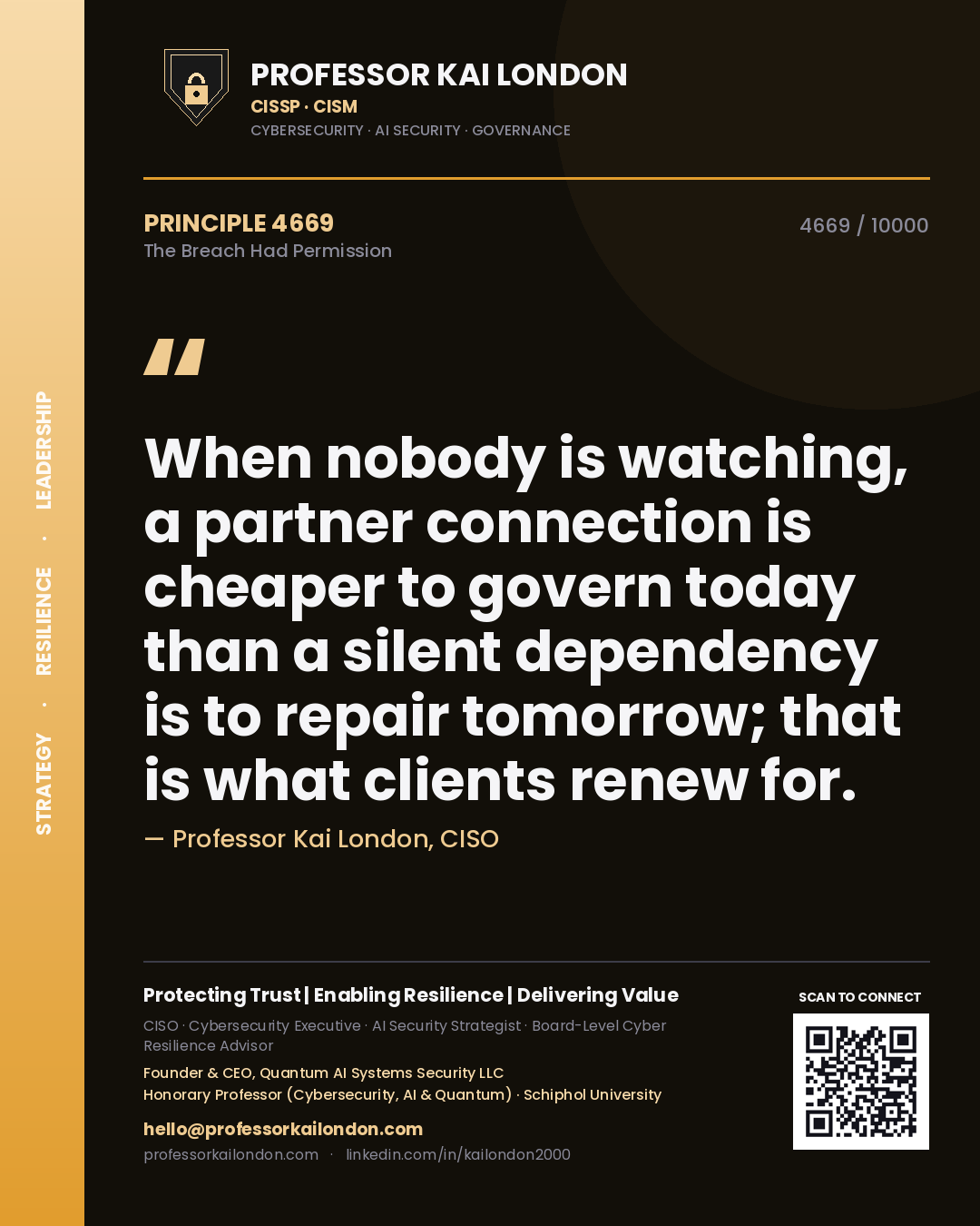 Professor Kai London principle 4669: When nobody is watching, a partner connection is cheaper to govern today than a silent dependency is to repair tomorrow; that is what clients renew for.