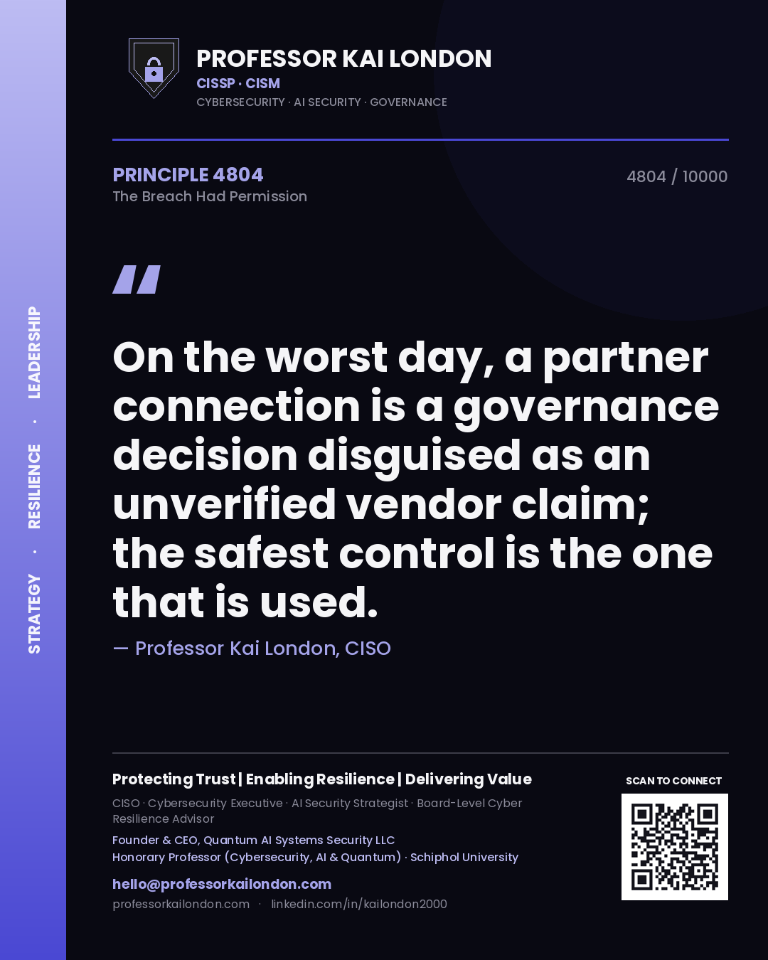 Professor Kai London principle 4804: On the worst day, a partner connection is a governance decision disguised as an unverified vendor claim; the safest control is the one that is used.