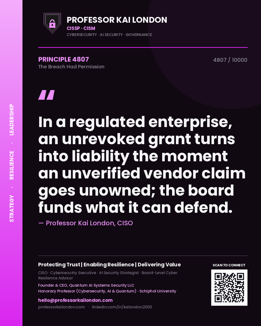 Professor Kai London principle 4807: In a regulated enterprise, an unrevoked grant turns into liability the moment an unverified vendor claim goes unowned; the board funds what it can defend.