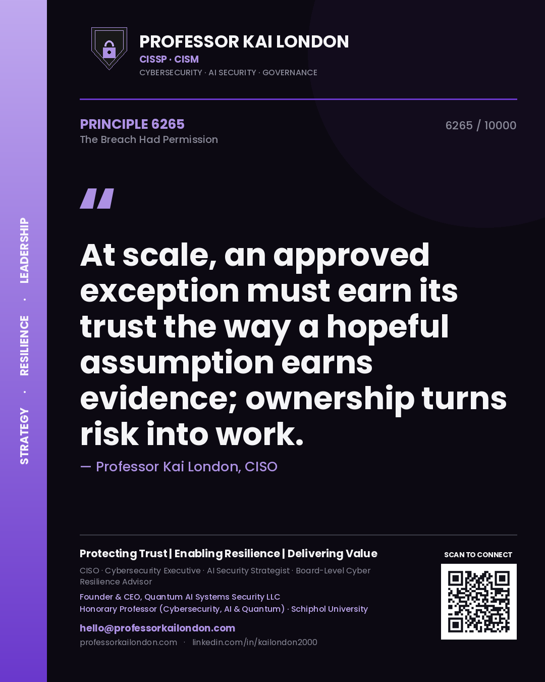 Professor Kai London principle 6265: At scale, an approved exception must earn its trust the way a hopeful assumption earns evidence; ownership turns risk into work.