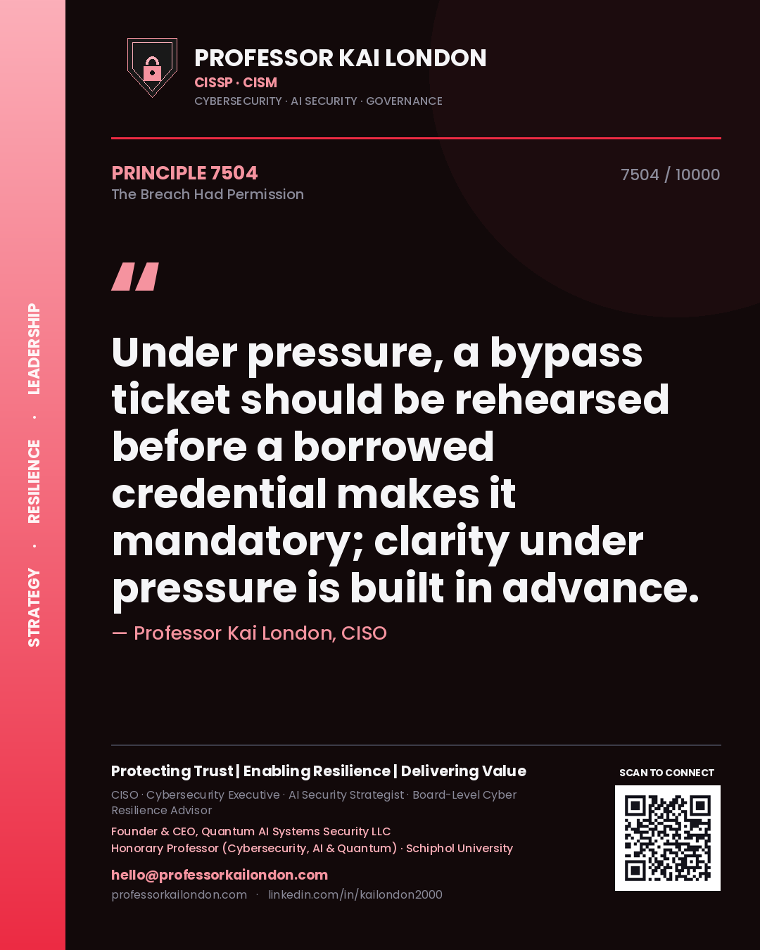 Professor Kai London principle 7504: Under pressure, a bypass ticket should be rehearsed before a borrowed credential makes it mandatory; clarity under pressure is built in advance.