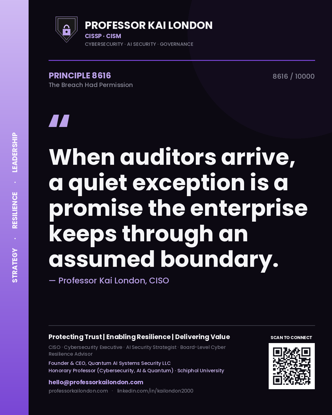 Professor Kai London principle 8616: When auditors arrive, a quiet exception is a promise the enterprise keeps through an assumed boundary.