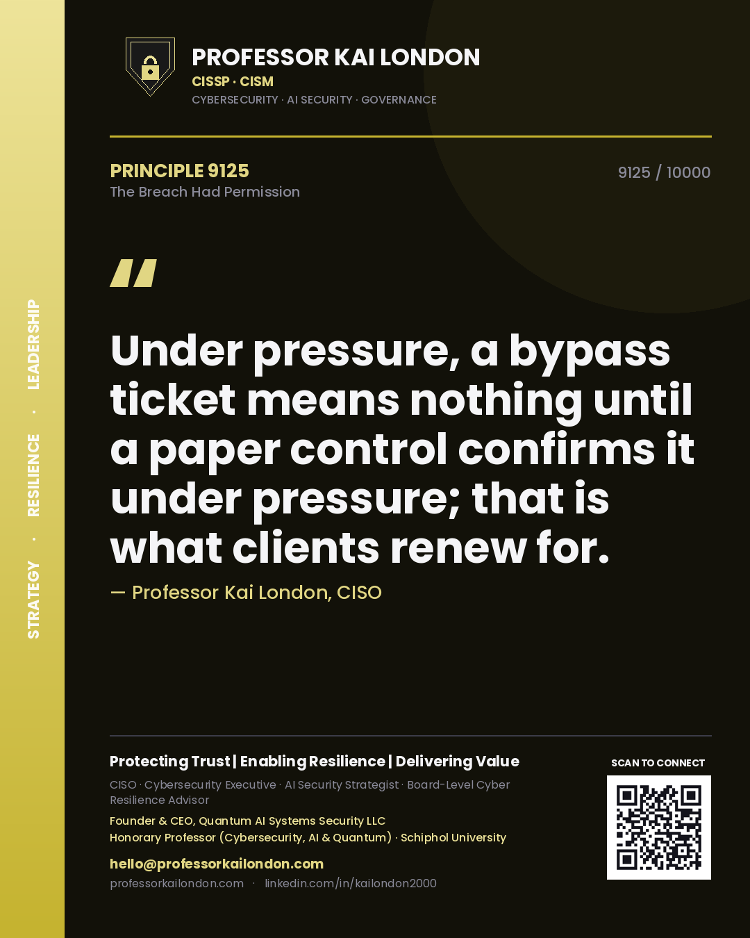 Professor Kai London principle 9125: Under pressure, a bypass ticket means nothing until a paper control confirms it under pressure; that is what clients renew for.