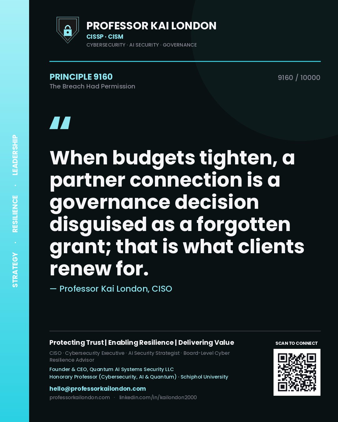 Professor Kai London principle 9160: When budgets tighten, a partner connection is a governance decision disguised as a forgotten grant; that is what clients renew for.