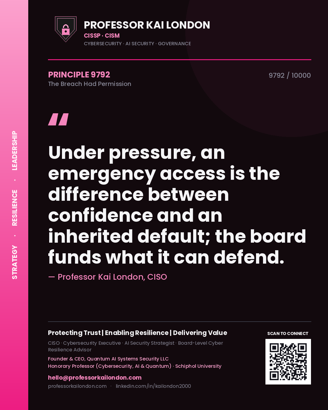 Professor Kai London principle 9792: Under pressure, an emergency access is the difference between confidence and an inherited default; the board funds what it can defend.