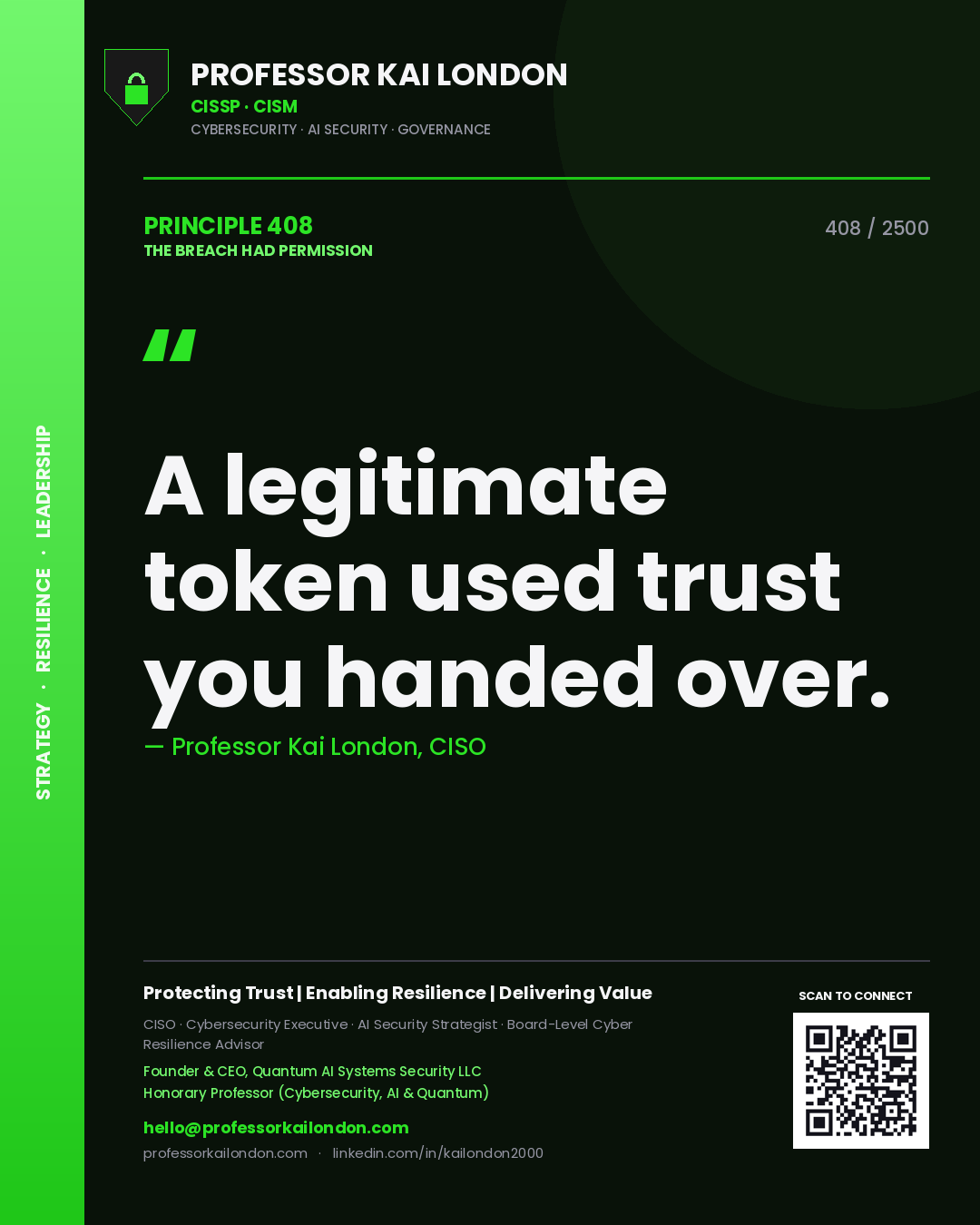 Quote card by Professor Kai London reading 'A legitimate token used trust you handed over.'. From the book The Breach Had Permission.