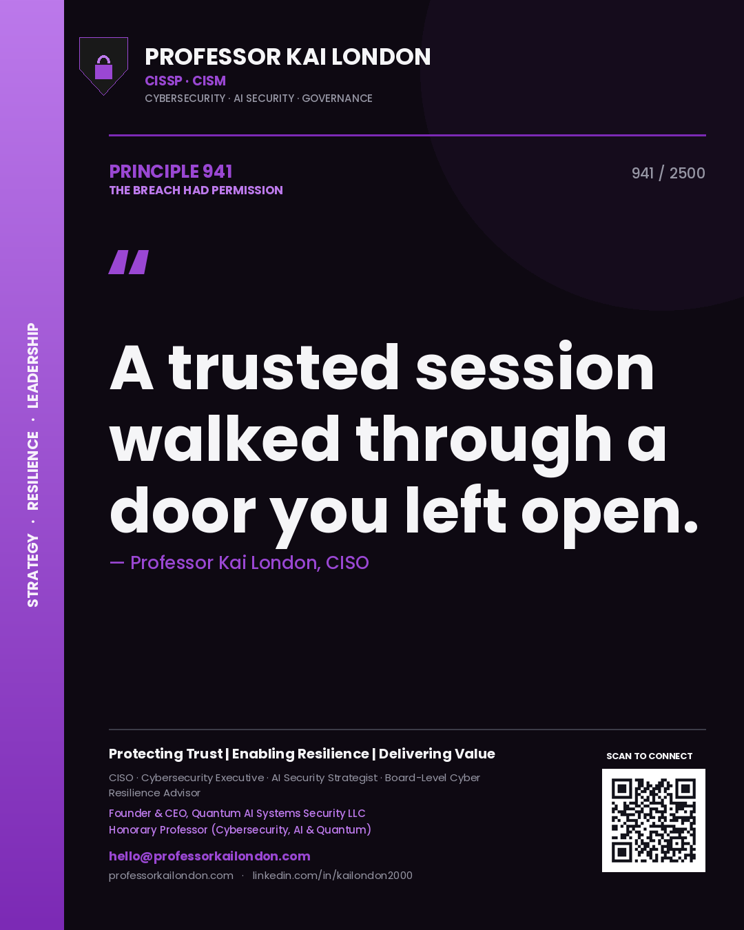 Quote card by Professor Kai London reading 'A trusted session walked through a door you left open.'. From the book The Breach Had Permission.