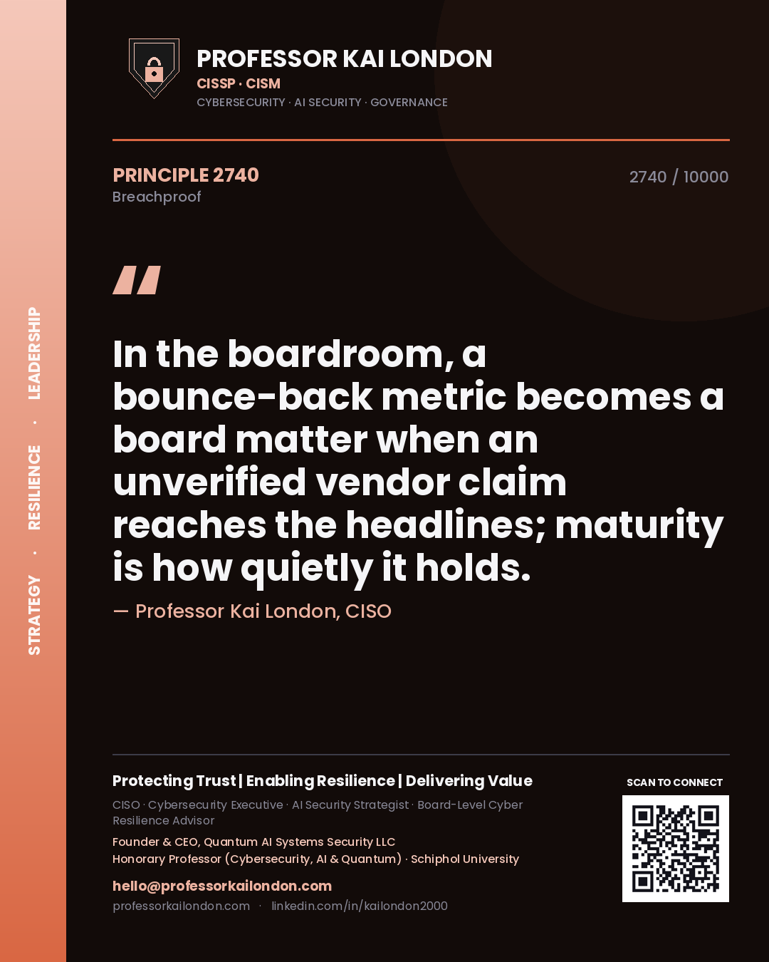 Professor Kai London principle 2740: In the boardroom, a bounce-back metric becomes a board matter when an unverified vendor claim reaches the headlines; maturity is how quietly it holds.