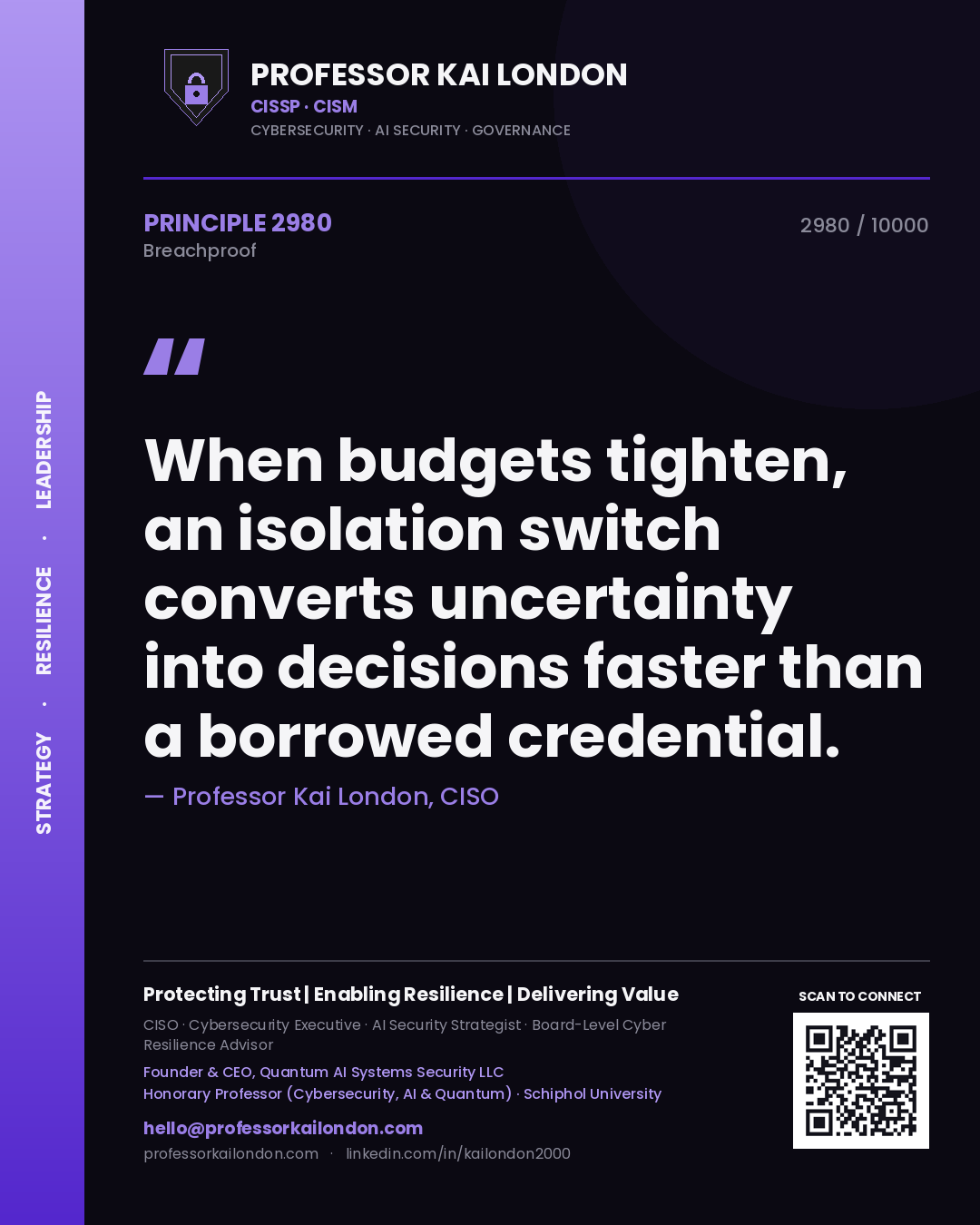 Professor Kai London principle 2980: When budgets tighten, an isolation switch converts uncertainty into decisions faster than a borrowed credential.