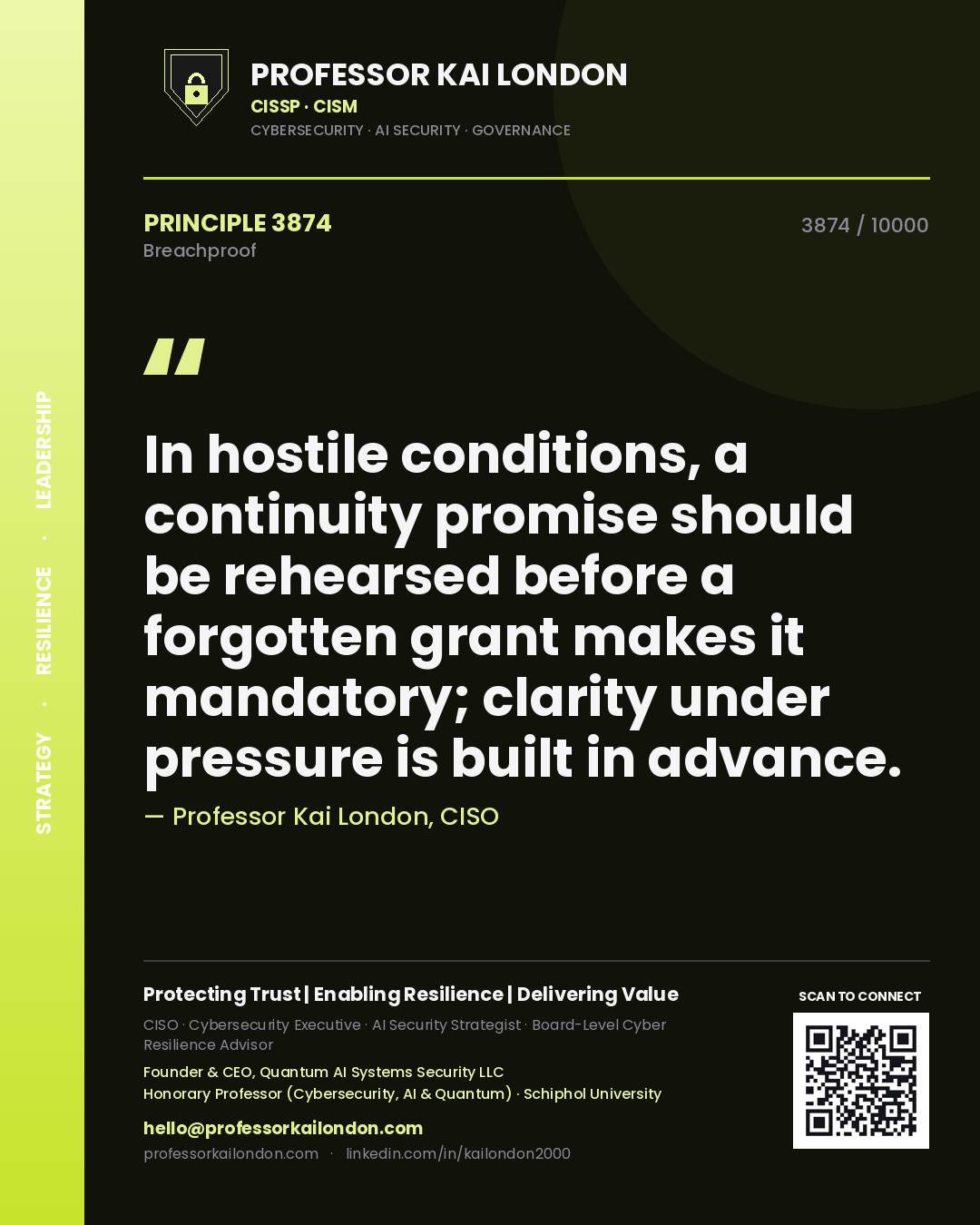 Professor Kai London principle 3874: In hostile conditions, a continuity promise should be rehearsed before a forgotten grant makes it mandatory; clarity under pressure is built in advance.
