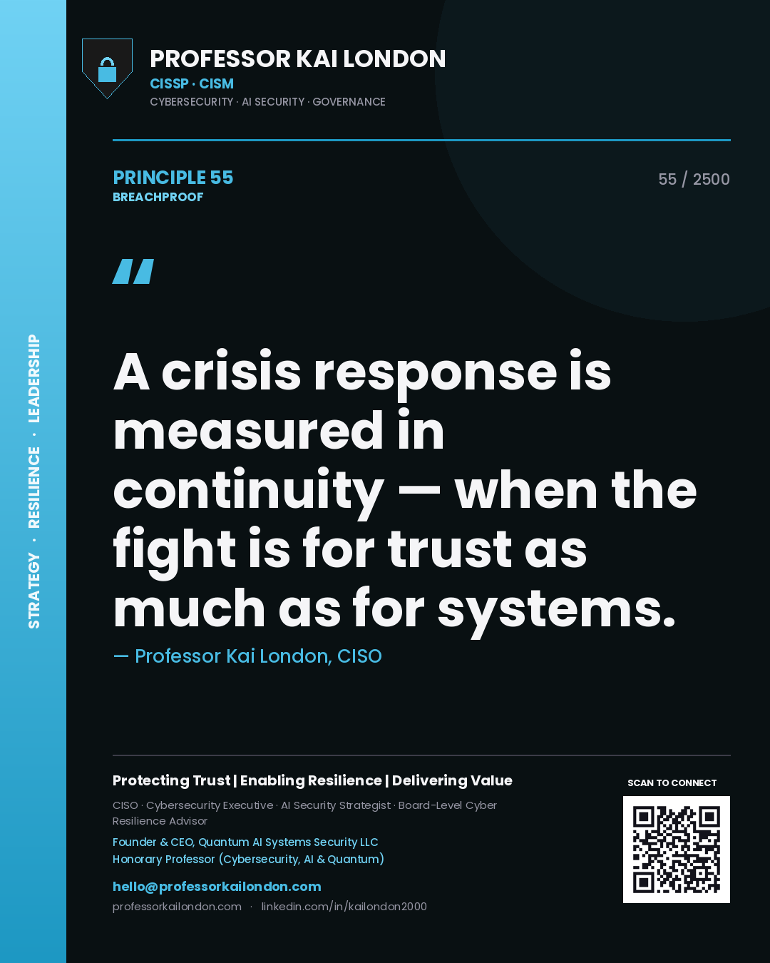 Quote card by Professor Kai London reading 'A crisis response is measured in continuity — when the fight is for trust as much as for systems.'. From the book Breachproof.