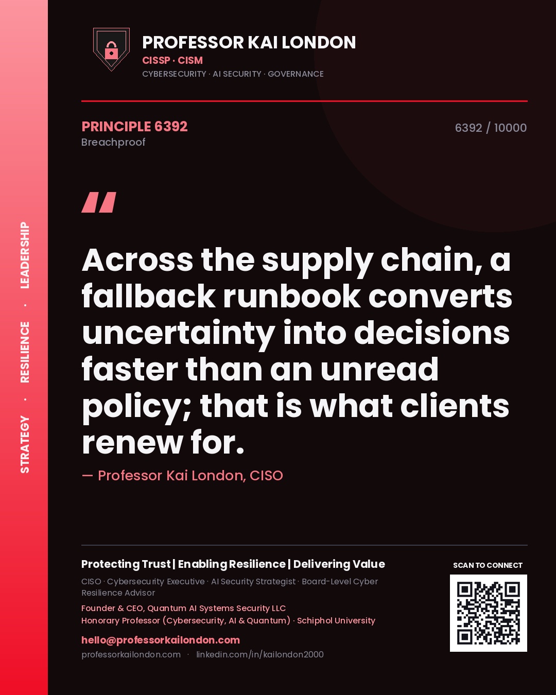 Professor Kai London principle 6392: Across the supply chain, a fallback runbook converts uncertainty into decisions faster than an unread policy; that is what clients renew for.