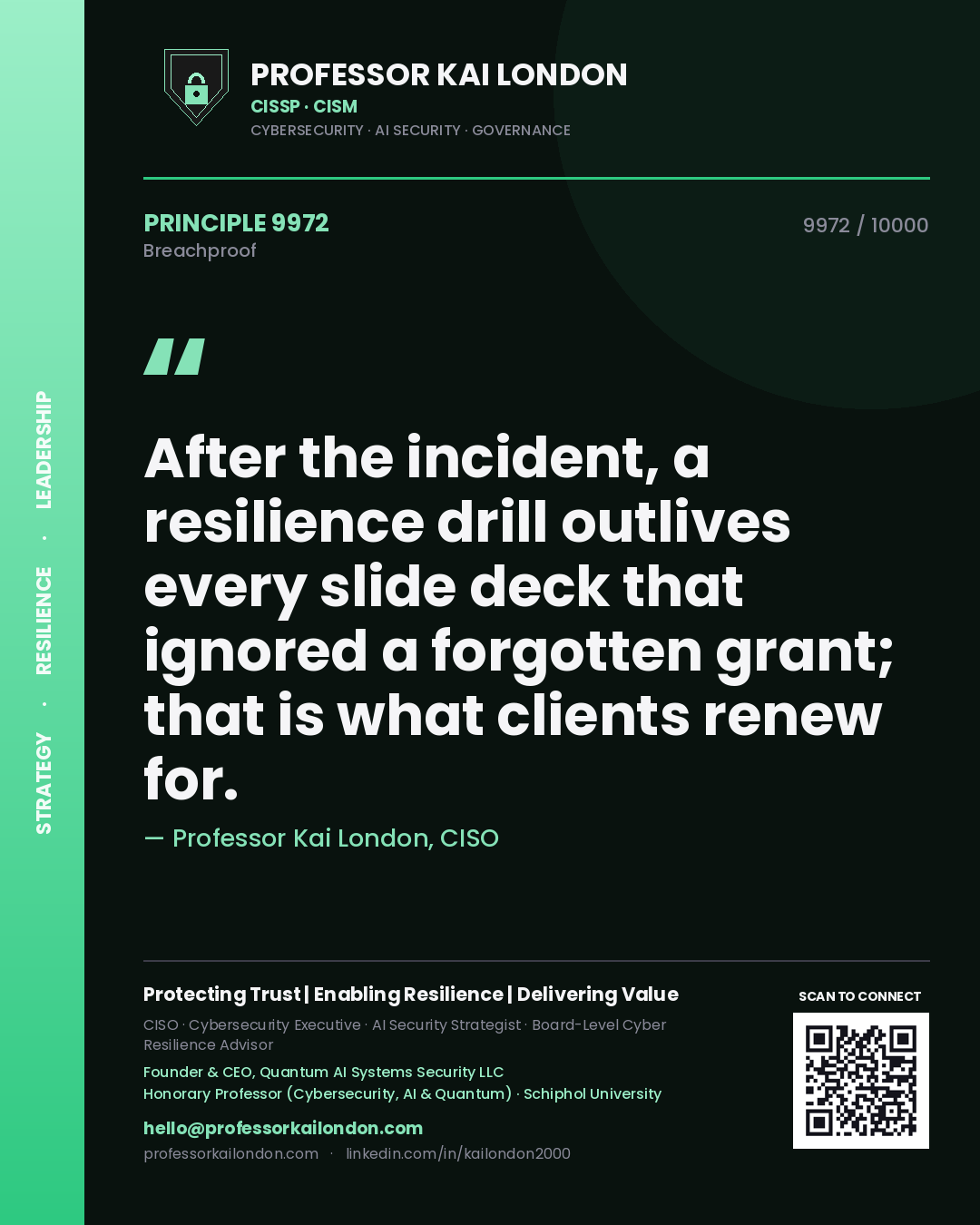 Professor Kai London principle 9972: After the incident, a resilience drill outlives every slide deck that ignored a forgotten grant; that is what clients renew for.