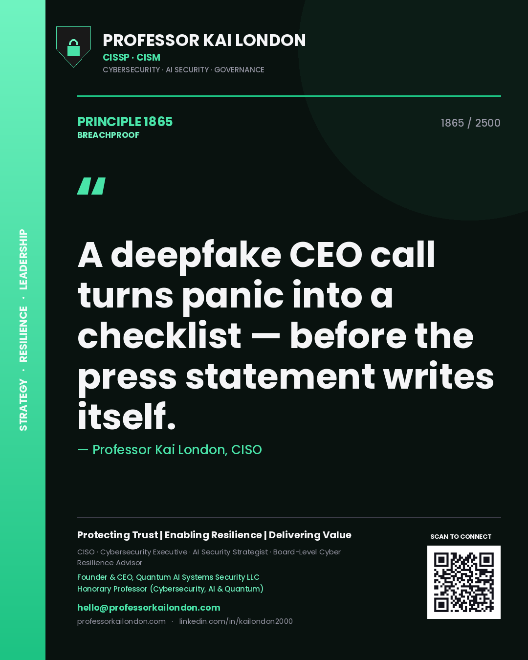 Quote card by Professor Kai London reading 'A deepfake CEO call turns panic into a checklist — before the press statement writes itself.'. From the book Breachproof.