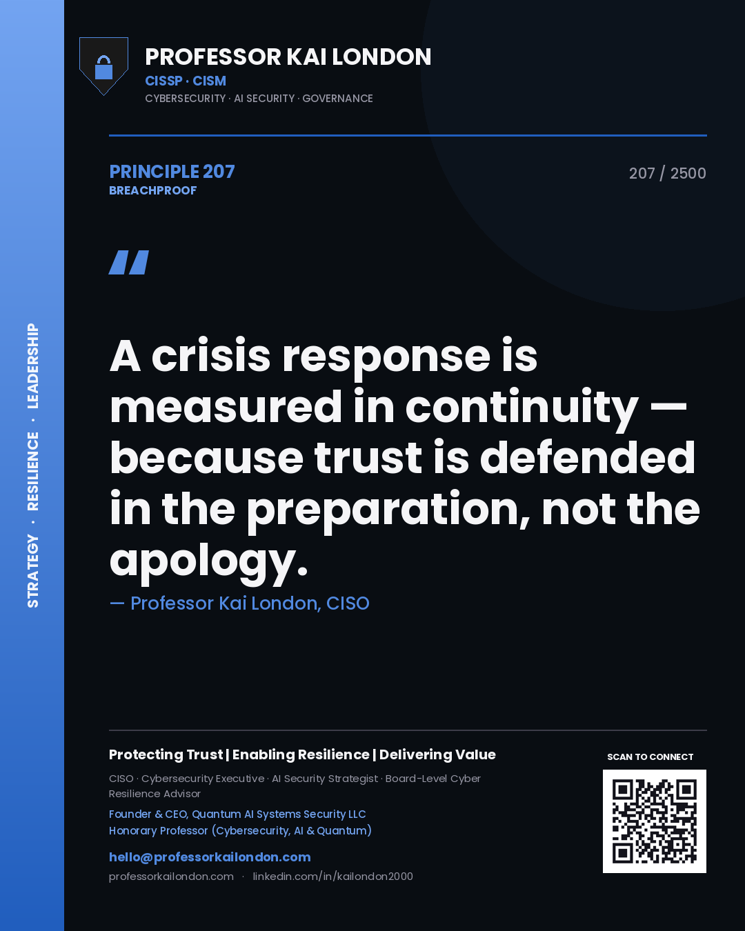 Quote card by Professor Kai London reading 'A crisis response is measured in continuity — because trust is defended in the preparation, not the apology.'. From the book Breachproof.