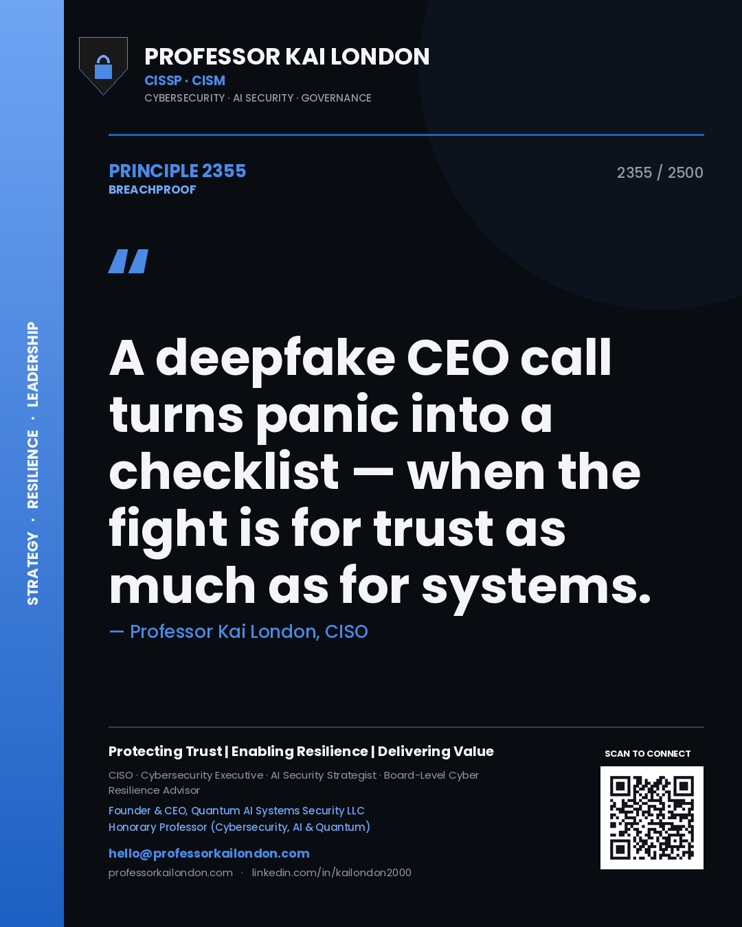 Quote card by Professor Kai London reading 'A deepfake CEO call turns panic into a checklist — when the fight is for trust as much as for systems.'. From the book Breachproof.