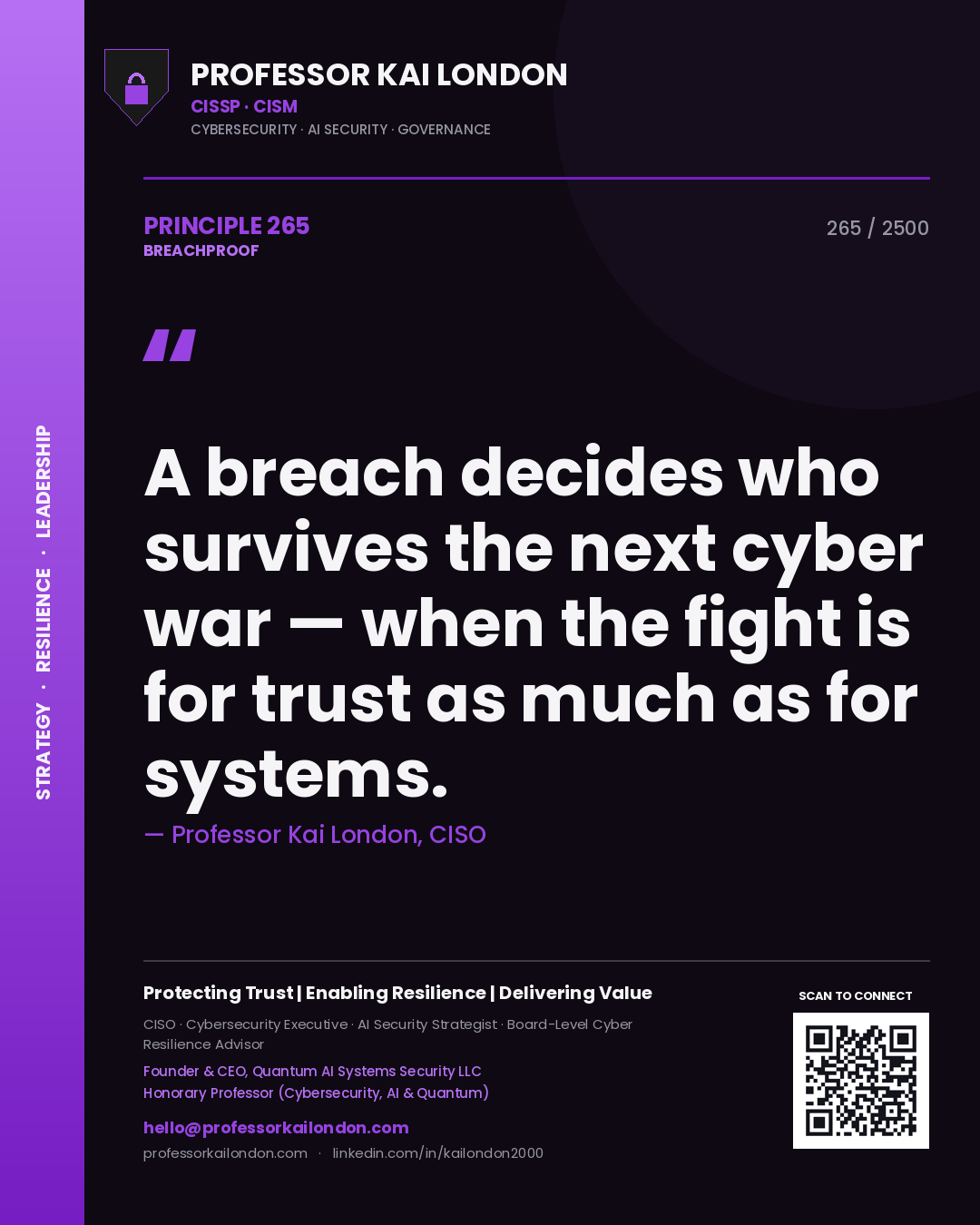Quote card by Professor Kai London reading 'A breach decides who survives the next cyber war — when the fight is for trust as much as for systems.'. From the book Breachproof.