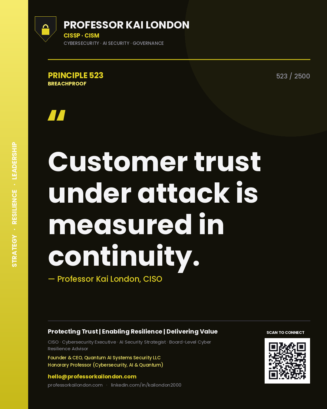 Quote card by Professor Kai London reading 'Customer trust under attack is measured in continuity.'. From the book Breachproof.